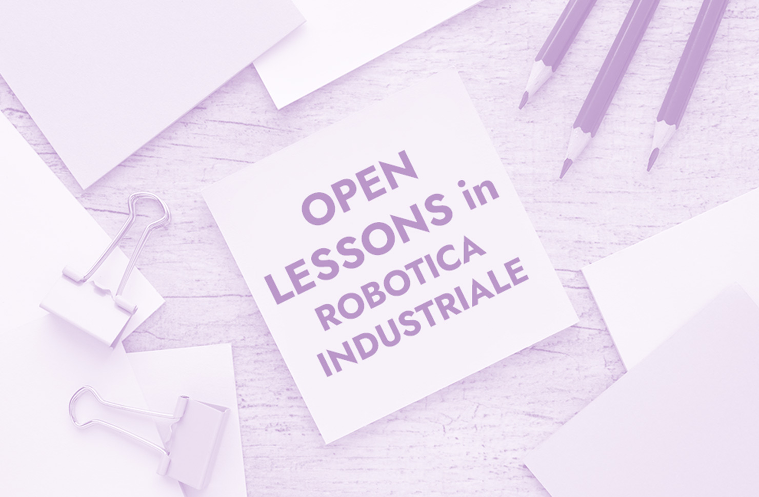 Open lessons in Robotica industriale